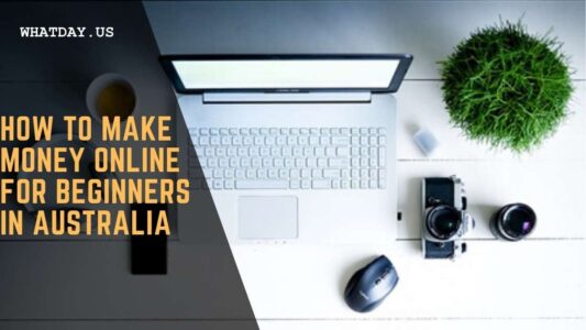 How to Make Money Online for Beginners in Australia